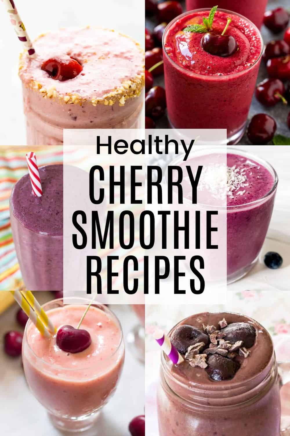 A two-by-three collage of various cherry smoothies with a translucent white box in the middle with text overlay that says "Healthy Cherry Smoothie Recipes"