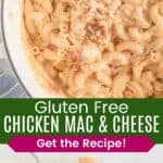 A wooden spoon in a pot of gluten free mac and cheese with bacon, chicken, and tomatoes and a bite being held on a fork divided by a green box with text overlay that says "Gluten Free Chicken Mac & Cheese" and the words "Get the Recipe!"