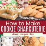 An assortment of cookies, candies, and apple slices and a bowl of peppermint dip on a slate platter from the front and from overhead divided by a red box with text overlay that says "How to Make Cookie Charcuterie" and the words ideas, recipes, and tips.