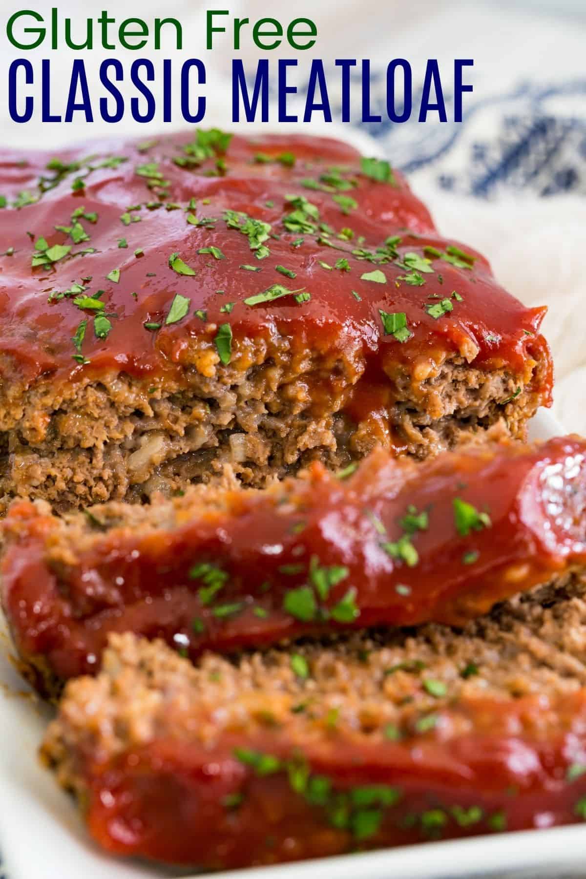 Gluten Free Classic Meatloaf | Cupcakes & Kale Chips