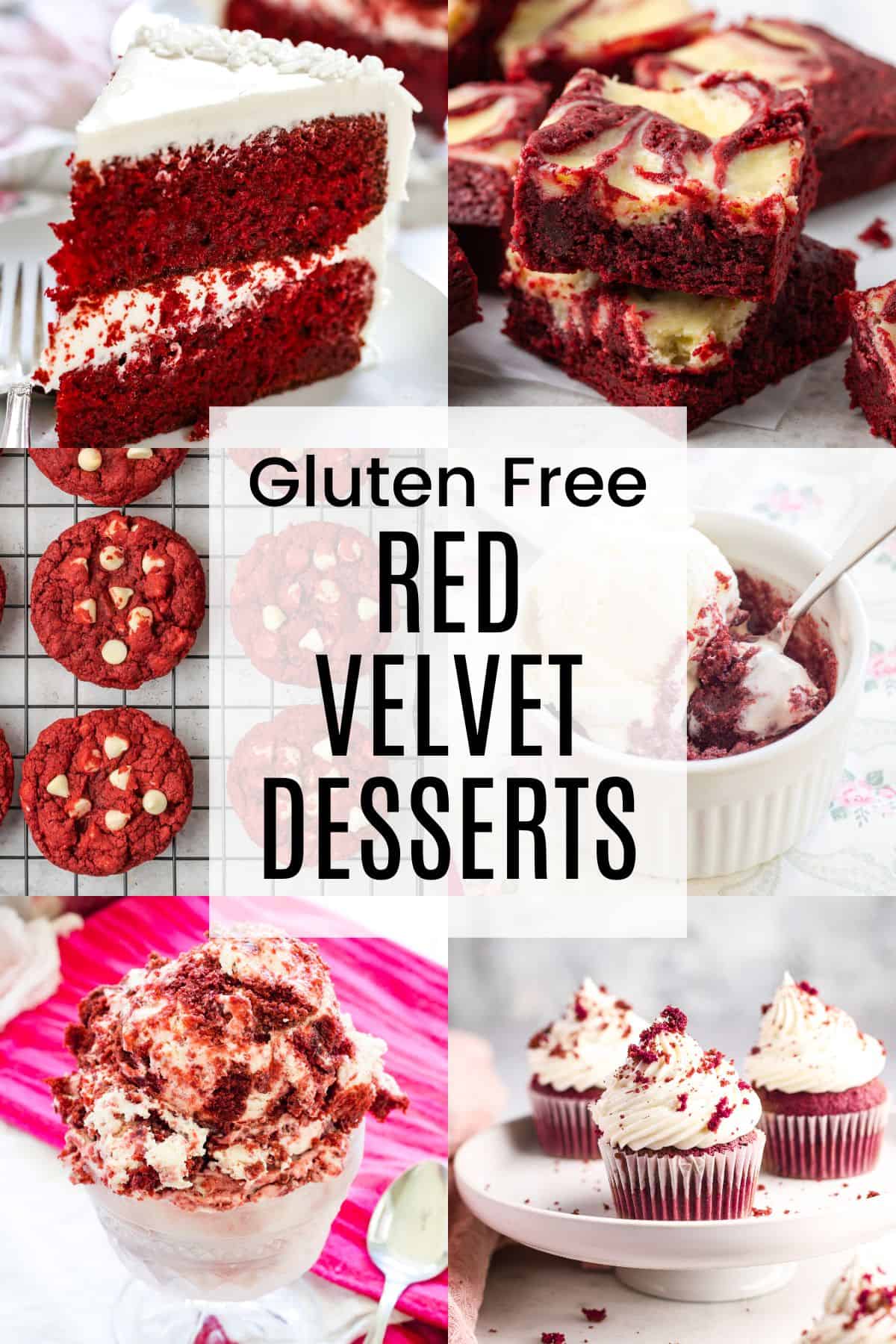 A two-by-three collage of a slice of red velvet cake, a rack of red velvet cookies, a dish of red velvet ice cream, a red velvet mug brownies, a tray of red velvet cupcakes, and a stack of two red velvet brownies with a white box in the middle with text overlay that says, "Gluten Free Red Velvet Desserts".