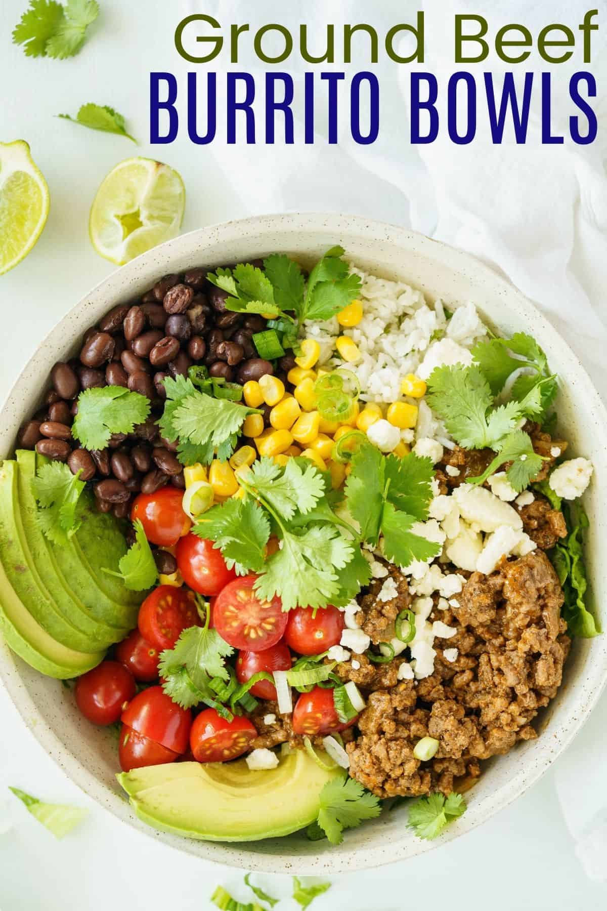 Ground Beef Burrito Bowls | Cupcakes & Kale Chips