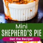 A fork picking up a bite of meat and potatoes out of a ramekin and looking down on the ramekin with some of the filling spilled out divided by a green box with text overlay that says "Mini Shepherd's Pie" and the words "Get the Recipe!".