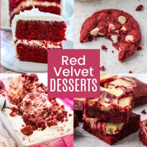 A two-by-two collage of a slice of red velvet cake, a red velvet cookie with a bite taken out, a container of red velvet ice cream, and a stack of two red velvet brownies with a pink box in the middle with text overlay that says, "Red Velvet Desserts".