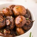 A bowl of Balsamic Roasted Mushrooms with Rosemary.