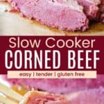 A sliced corned beef brisket on a cutting board and a meat fork picking up one slice divided by a red box with text overlay that says "Slow Cooker Corned Beef" and the words easy, tender, and gluten free.