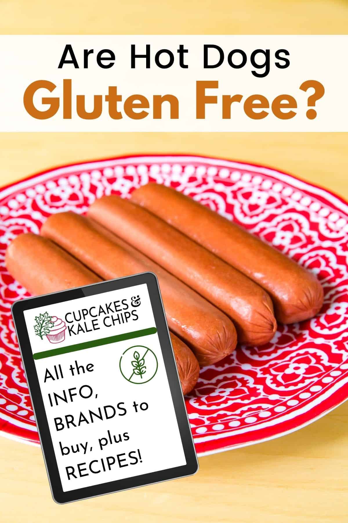 Are Hot Dogs Gluten Free Cupcakes and Kale Chips