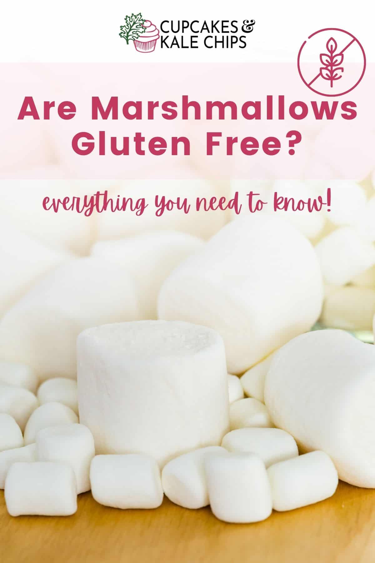 Are Marshmallows Gluten Free? Cupcakes & Kale Chips