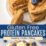 A closeup of a stack of pancakes topped with peanut butter, blueberries, and banana slices with a wedge-shaped piece cut out of the stack and the stack on a plate from the side divided by a blue box with text overlay that says "Gluten Free Protein Pancakes" and the words healthy, fluffy, and filling.