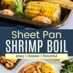 A wooden spoon scooping up seasoned shrimp, sausage, corn, and potatoes from a baking sheet and some served on a plate with lemon wedges and parsley divided by a blue box with text overlay that says "Sheet Pan Shrimp Boil" and the words easy, classic, flavorful.
