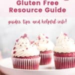Three red velvet cupcakes on a platter with text overlay that says "Gluten Free Resource Guide: Guides, Tips, and Helpful Info!".