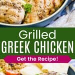 Three grilled chicken breasts with one sliced in a blue dish garnished with lemon wedges and fresh oregano and one served on a blue plate with a dollop of tzatziki on top divided by a green box with text overlay that says "Grilled Greek Chicken" and the words "Get the Recipe!".