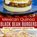 A veggie burger on a bun on a blue plate and several stacked on a white platter divided by a blue box with text overlay that says "Mexican Quinoa Black Bean Burgers" and the words hearty, vegetarian, and gluten free.