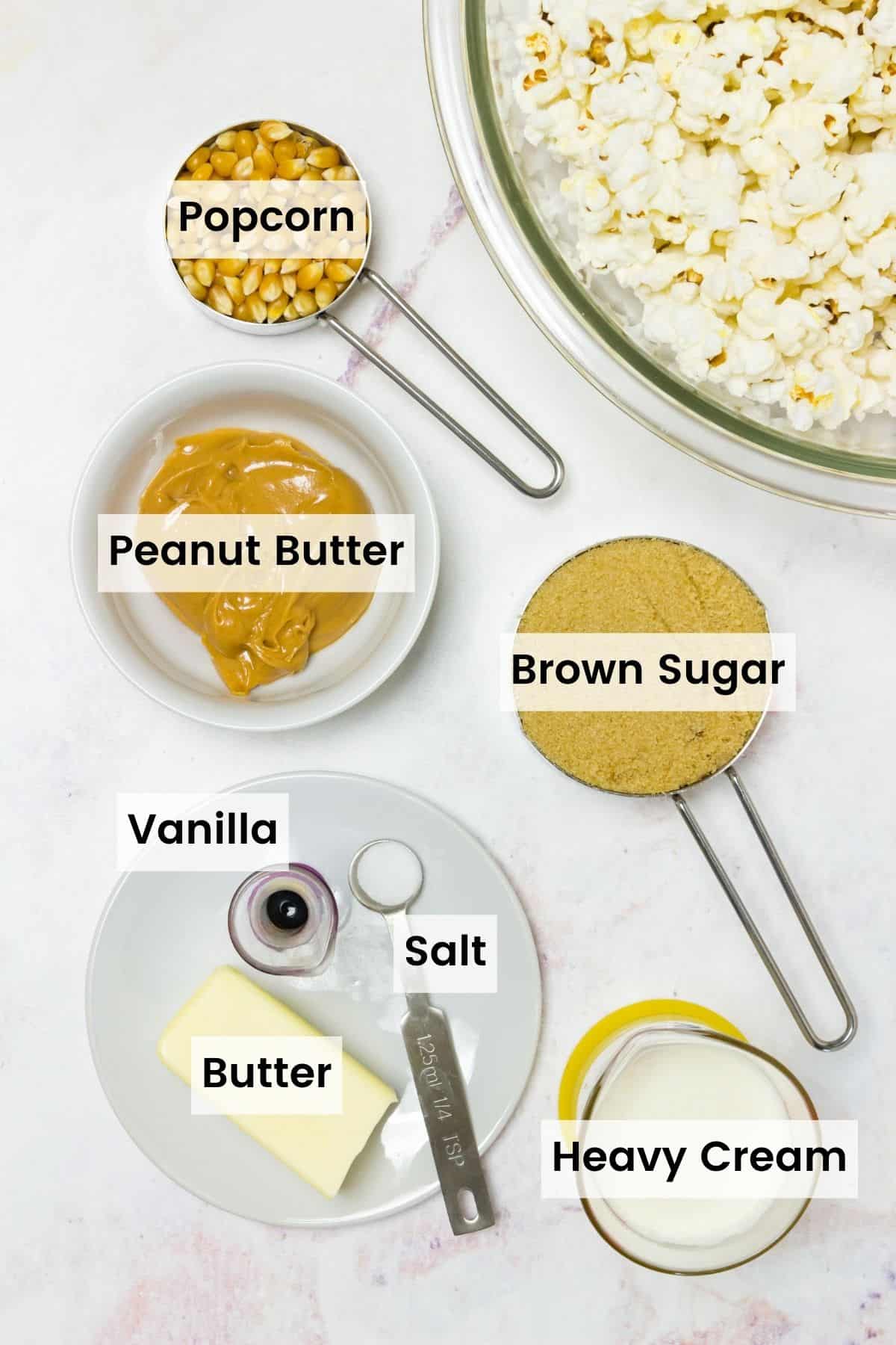 Ingredients needed for peanut butter butterscotch popcorn: popcorn, peanut butter, butter, sugar, vanilla, salt.