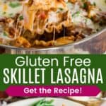 A scoop of lasagna being picked out of a pan with a spoon and a serving on a plate with green beans divided by a green box with text overlay that says "Gluten Free Skillet Lasagna" and the words "Get the Recipe!".