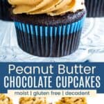 A closeup of one chocolate cupcake with peanut butter frosting and several on a glass platter divided by a blue box with text overlay that says "Peanut Butter Chocolate Cupcakes" and the words moist, gluten free, and decadent.