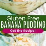 A pan of banana pudding and a serving in a glass dish divided by a green box with text overlay that says "Gluten Free Banana Pudding" and the words "Get the Recipe".