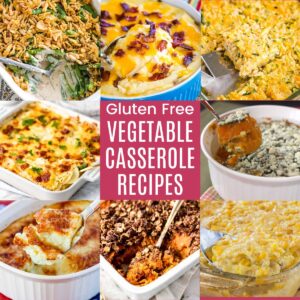 A three-by-three collage of green bean casserole, scalloped potatoes, corn pudding, and more casseroles with a pink box in the middle with white text that says "Gluten Free Vegetable Casserole Recipes".