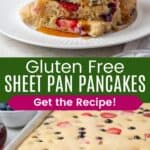Syrup dripping over a stack of baked pancakes and the baked pancake in a baking sheet divided by a green box with text overlay that says "Gluten Free Sheet Pan Pancakes" and the words "Get the Recipe!".