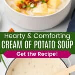 A spoon in a bowl of creamy soup topped with bacon, cheddar cheese, and sliced scallions and a wooden spoon in a pot of the soup divided by a green box with text overlay that says "Hearty & Comforting Cream of Potato Soup" and the words "Get the Recipe!".