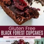 A chocolate cupcake cut in half to show the cherry filling and one on a plate in polka dot wrappers topped with whipped cream, chocolate shavings, and a cherry divided by a red box with text overlay that says "Gluten Free Black Forest Cupcakes" and the words moist, sweet, and decadent.