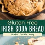 A whole loaf of raisin-filled bread in a parchment-lined cast iron pan and a buttered piece on a plate with a bite taken out divided by a green box with text overlay that says "Gluten Free Irish Soda Bread" and the words tender, hearty, and easy.