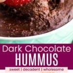 A strawberry being dipped in a bowl of deser hummus and the bowl on a platter of strawberries, apple slices, and graham crackers divided by a magenta box with text overlay that says "Dark Chocolate Hummus" and the words sweet, decadent, and wholesome.