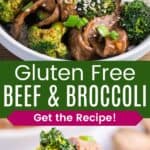 A bowl of beef and broccoli with white rice and a bite picked up by chopsticks divided by a green box with text overlay that says "Gluten Free Beef and Broccoli" and the words "Get the Recipe!"