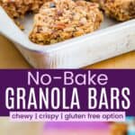 Several granola bars in a metal pan and one a yellow and white striped napkin divided by a purple box with text overlay that says "No-Bake Granola Bars" and the words chewy, crispy, and gluten free option.