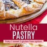 A ring of cream cheese and Nutella filled pastry and a slice on a red polka dot plate divided by a red box with text overlay that says "Nutella Pastry" and the words flaky, sweet, and gluten free option.