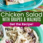 A chicken salad sandwich on a plate and the chicken salad in a mixing bowl divided by a green box with text overlay that says "Chicken Salad with Grapes & Walnuts" and the words "Get the Recipe!".