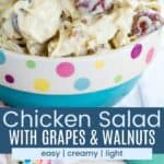 Chicken salad in a bowl and a chicken salad sandwich on a plate divided by a blue box with text overlay that says "Chicken Salad with Grapes & Walnuts" and the words easy, creamy, and light.