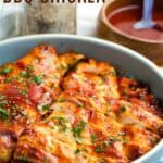 grilled chicken breasts coated in barbecue sauce in a dish with text overlay that says "Grilled BBQ Chicken".