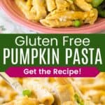 Penne with pumpkin cream sauce served on a plate with salad and a scoop in a serving spoon divided by a green box with text overlay that says "Baked Pumpkin Pasta" and the words "Get the Recipe!".