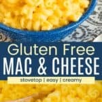 A bowl of macaroni and cheese and a wooden spoon stirring it divided by a blue box with text overlay that says "Gluten Free Mac & Cheese" and the words stovetop, easy, and creamy.