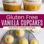 Two cupcakes with piped vanilla frosting lined up and several without frosting on a rack divided by a purple box with text overlay that says "Gluten Free Vanilla Cupcakes" and the words one bowl, moist, and simple.