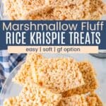 Cereal squares apiled on a plate from the side and overhead divided by a blue box with text overlay that says "Marshmallow Fluff Rice Krispie Treats" and the words easy, soft, and gf option.
