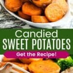A spoon in a dish of glazed sweet potato slices and a fork cutting into one on a plate divided by a green box with text overlay that says "Candied Sweet Potatoes" and the words "Get the Recipe!".