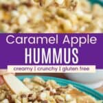 A dip with caramel, apples, white chocolate chips, and pecans on an apple slice and the dip being scooped on the apple slice from an oval dish divided by a green box with text overlay that says "Caramel Apple Hummus" and the words creamy, crunchy, and gluten free.
