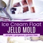 A slice of vanilla ice cream jello mold with floating sparkling cider gelatin cubes in it on a plate and the whole mold on a platter divided by a purple box with text overlay that says "Ice Cream Float Jello Mold" and the words simple, gorgeous, and gluten free.
