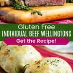A filet mignon covered with puff pastry cut in half on a cutting board and the whole mini wellingtons on the board divided by a green box with text overlay that says "Gluten Free Individual Beef Wellingtons" and the words "Get the Recipe!".