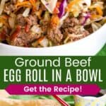 A closeup of the meat and slaw mix and the mixture in a white bowl with red chopsticks resting on it divided by a green box with text overlay that says "Ground Beef Egg Roll in a Bowl" and the words "Get the Recipe!".