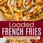 A hand picking up crinkle-cut fries topped with bacon, cheese sauce, ranch dressing, and green onions and the fries on a parchment-lined sheet pan divided by a red box with text overlay that says "Loaded French Fries" and the words crispy, cheesy, and gluten free.