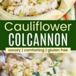 A dish of mashed cauliflower with shredded Brussels sprouts and some on a serving spoon divided by a green box with text overlay that says "Cauliflower Colcannon", and the words savory, comforting, and gluten free.