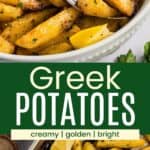 Pinterest graphic with a photo of Greek potatoes