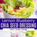 Purple salad dressing drizzling from a spoon over lettuce and in a jar divided by a box with text overlay that says "Lemon Blueberry Chia Seed Dressing".