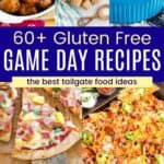 A collage of different dips, pretzel bites, nachos, pizza, and more and a blue box with text that says "60+ gluten free game day recipes".