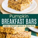 A stack of three bars made with pumpkin, oats, and quinoa on a plate and some on a platter with text that says "Pumpkin Breakfast Bars".