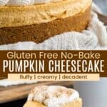 Pinterest graphic with photos of gluten free no bake pumpkin cheesecake